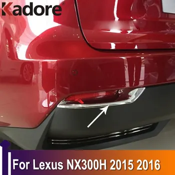 Luces Antiniebla traseras de ajuste Para el Lexus NX300H 2015 2016 Reflector de Cromo Foglight de la Lámpara de la Tira de la etiqueta Engomada de la Decoración de Accesorios Exteriores